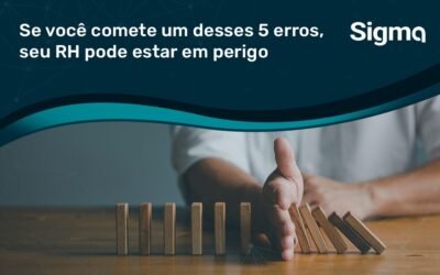 Se você comete um desses 5 erros, seu RH pode estar em perigo