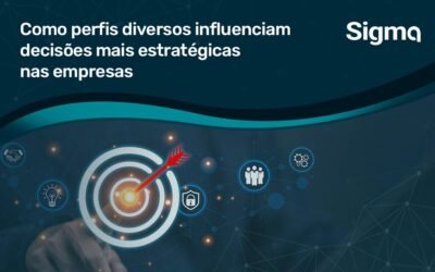 Como perfis diversos influenciam decisões mais estratégicas nas empresas