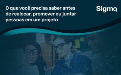 Predisposição relacional: O que você precisa saber antes de realocar, promover ou juntar pessoas em um projeto